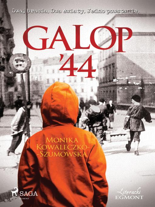 Title details for Galop '44 by Monika Kowaleczko-Szumowska - Available